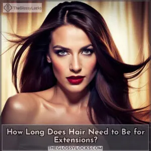 how long does hair have to be for extensions