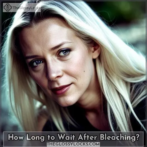 How Long to Wait After Bleaching