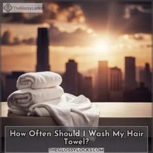 how often should i wash my hair towel