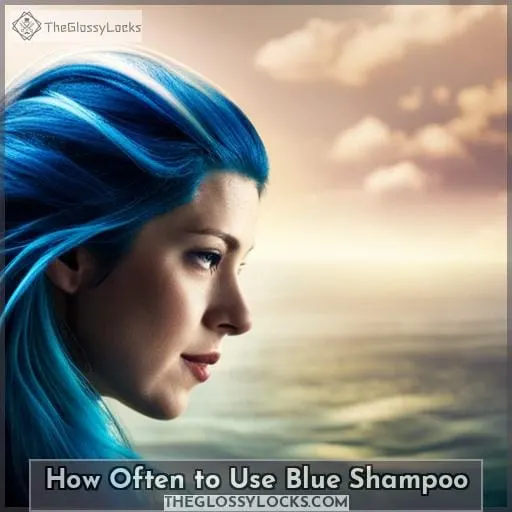 How Often to Use Blue Shampoo