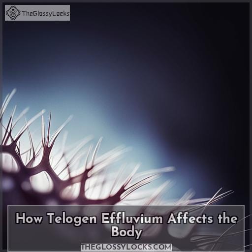 How Telogen Effluvium Affects the Body