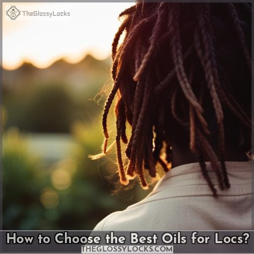 How to Choose the Best Oils for Locs