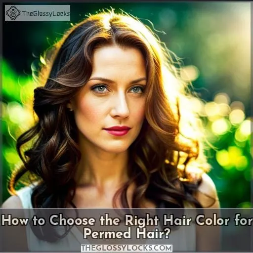 How to Choose the Right Hair Color for Permed Hair