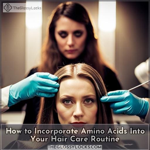 How to Incorporate Amino Acids Into Your Hair Care Routine