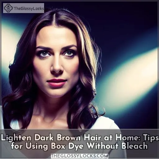 how to lighten dark brown hair with box dye