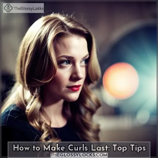 how to make curls last longer