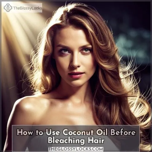 How to Use Coconut Oil Before Bleaching Hair