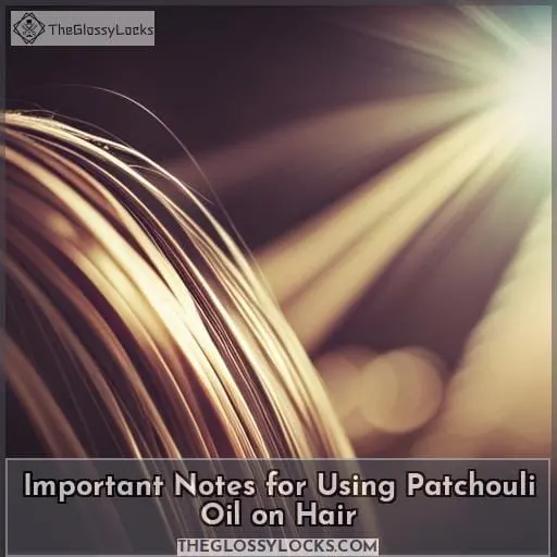 Important Notes for Using Patchouli Oil on Hair