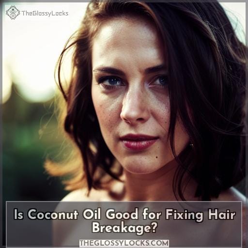 Is Coconut Oil Good for Fixing Hair Breakage