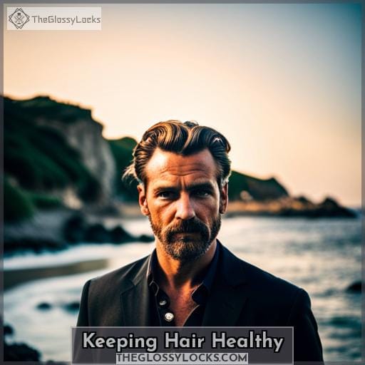 Keeping Hair Healthy Keeping Hair Healthy