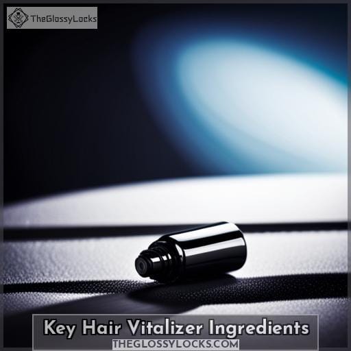 Key Hair Vitalizer Ingredients