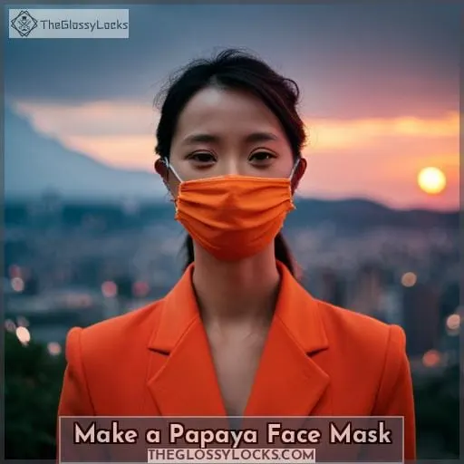 Make a Papaya Face Mask