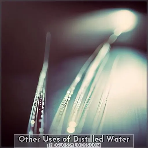 Other Uses of Distilled Water