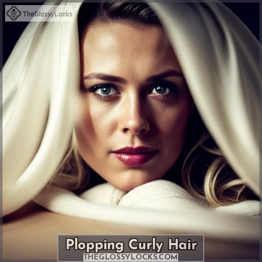 Plopping Curly Hair