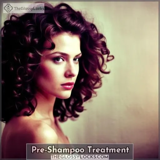 Pre-Shampoo Treatment