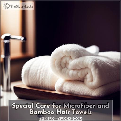 Special Care for Microfiber and Bamboo Hair Towels