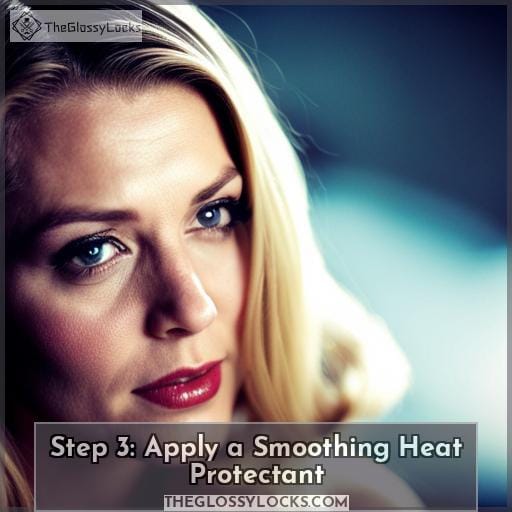 Step 3: Apply a Smoothing Heat Protectant