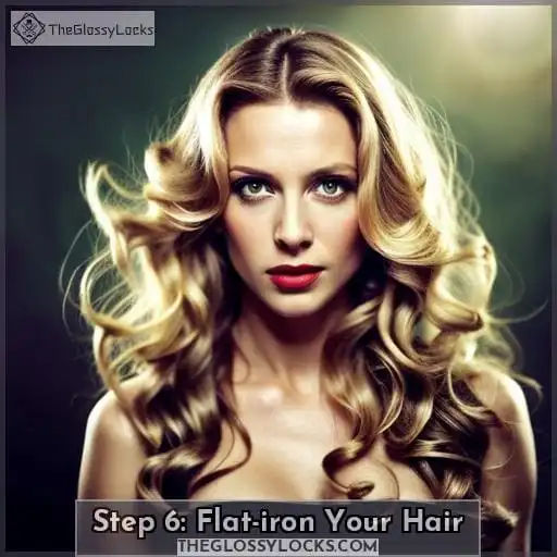 Step 6: Flat-iron Your Hair