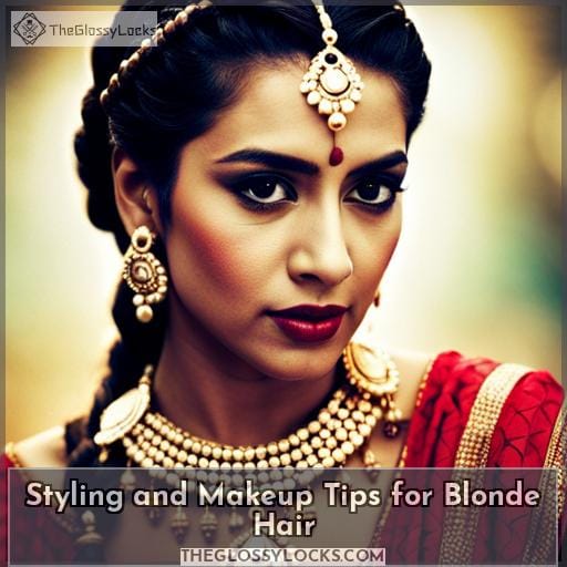 Styling and Makeup Tips for Blonde Hair