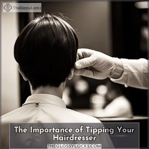 The Importance of Tipping Your Hairdresser