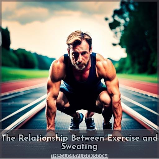 The Relationship Between Exercise and Sweating The Relationship Between Exercise and Sweating