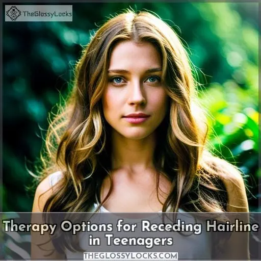 Therapy Options for Receding Hairline in Teenagers