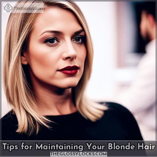 Tips for Maintaining Your Blonde Hair