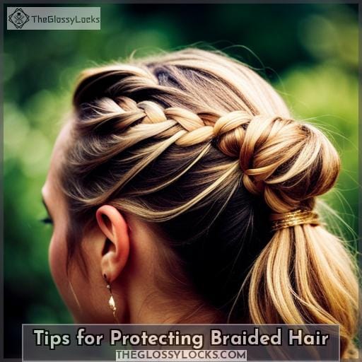 Tips for Protecting Braided Hair