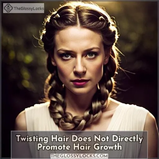 Twisting Hair Does Not Directly Promote Hair Growth