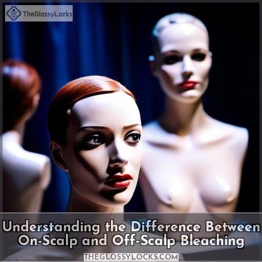 Understanding the Difference Between On-Scalp and Off-Scalp Bleaching
