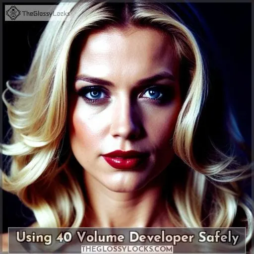 Using 40 Volume Developer Safely