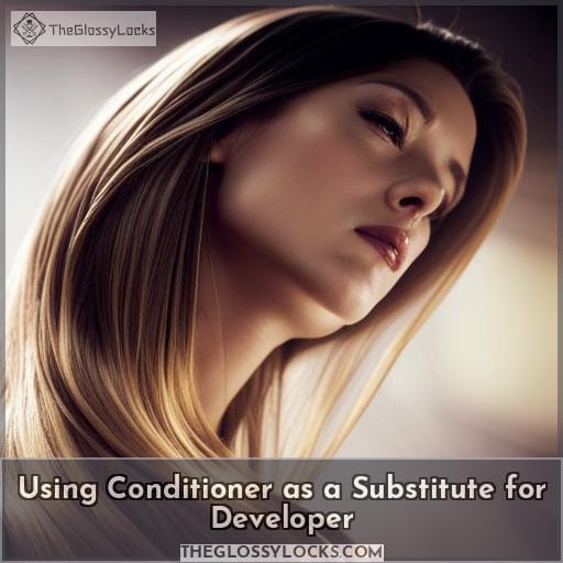 Using Conditioner as a Substitute for Developer