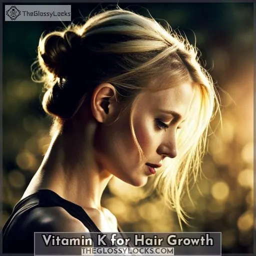 Vitamin K for Hair Growth