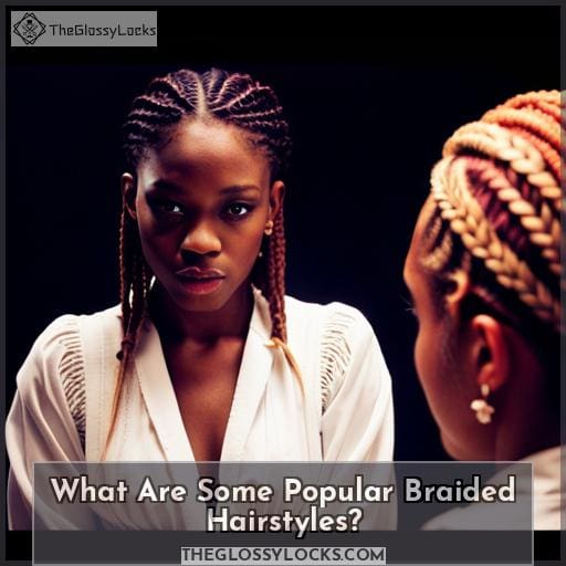 What Are Some Popular Braided Hairstyles