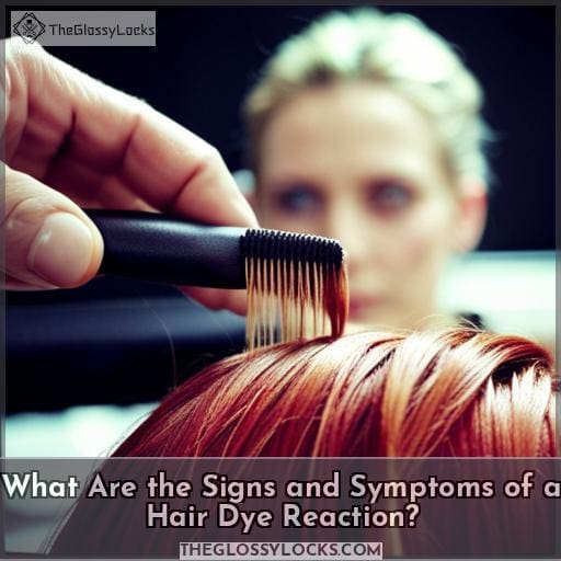 What Are the Signs and Symptoms of a Hair Dye Reaction