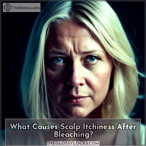 What Causes Scalp Itchiness After Bleaching
