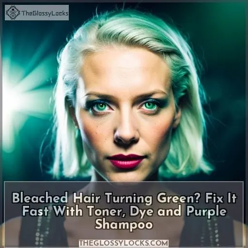 what to do when bleached hair turns green