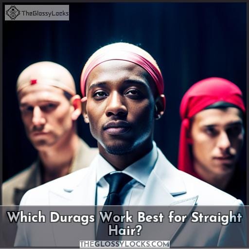 Which Durags Work Best for Straight Hair