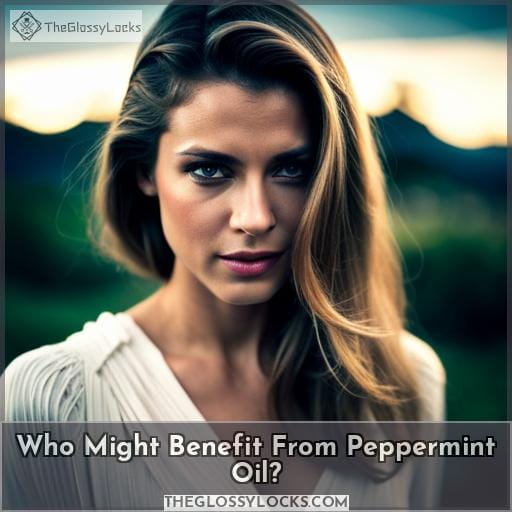Who Might Benefit From Peppermint Oil