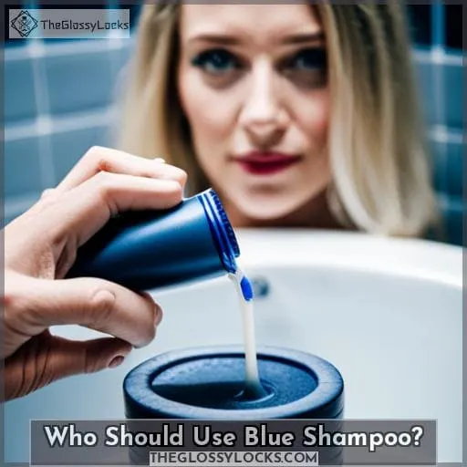 Who Should Use Blue Shampoo