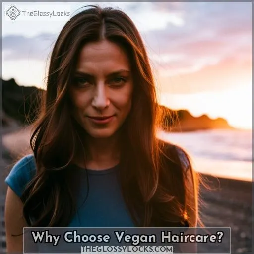 Why Choose Vegan Haircare