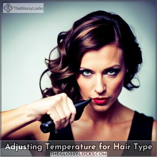 Adjusting Temperature for Hair Type