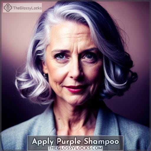 Apply Purple Shampoo