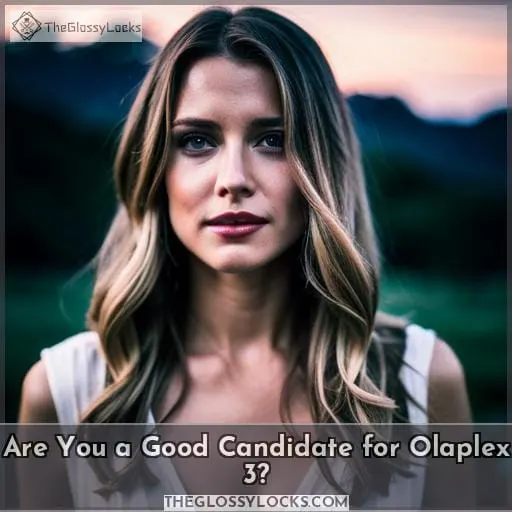 Are You a Good Candidate for Olaplex 3
