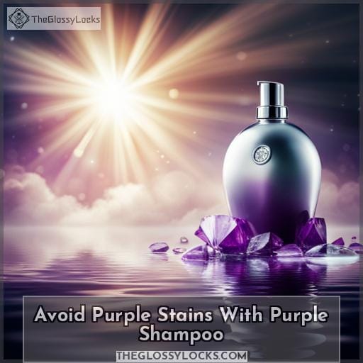 Avoid Purple Stains With Purple Shampoo Avoid Purple Stains With Purple Shampoo