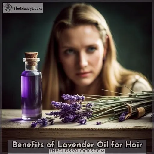 Benefits of Lavender Oil for Hair