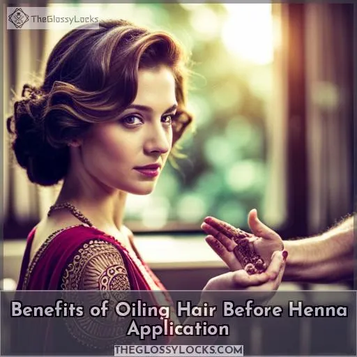 Benefits of Oiling Hair Before Henna Application