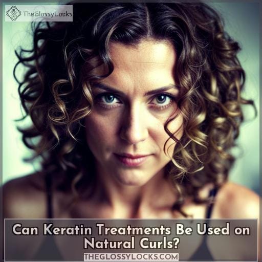 Can Keratin Treatments Be Used on Natural Curls