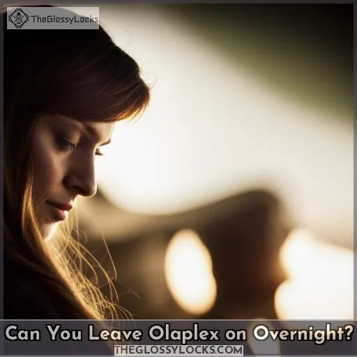 can you leave olaplex on overnight