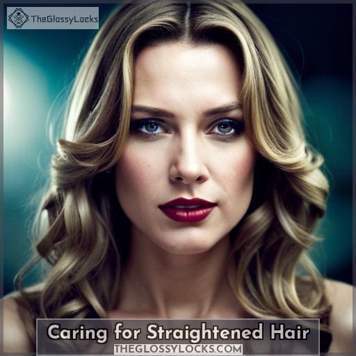 Caring for Straightened Hair